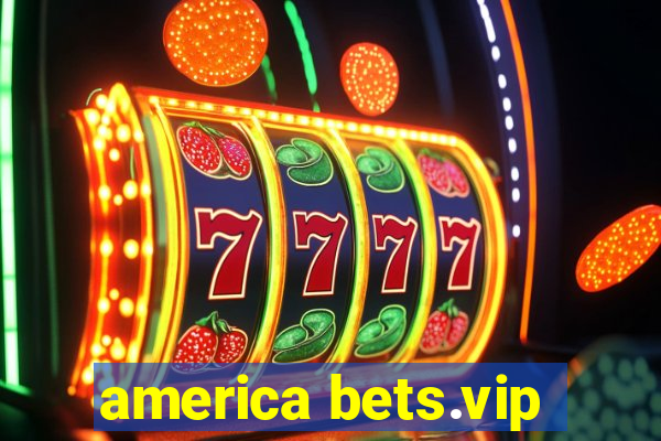 america bets.vip