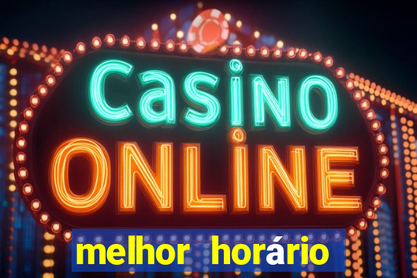 melhor horário para jogar fortune coelho