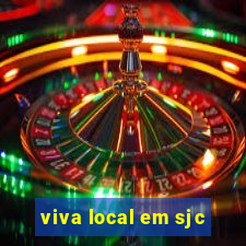 viva local em sjc