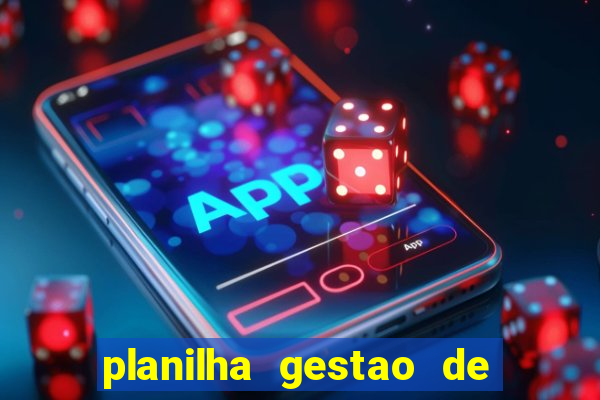 planilha gestao de banca gratis