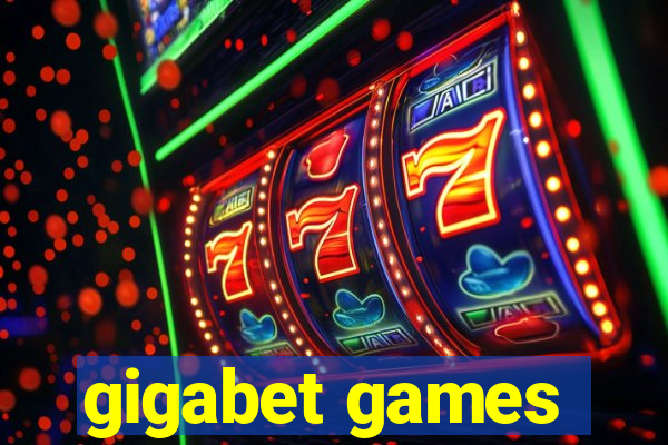 gigabet games