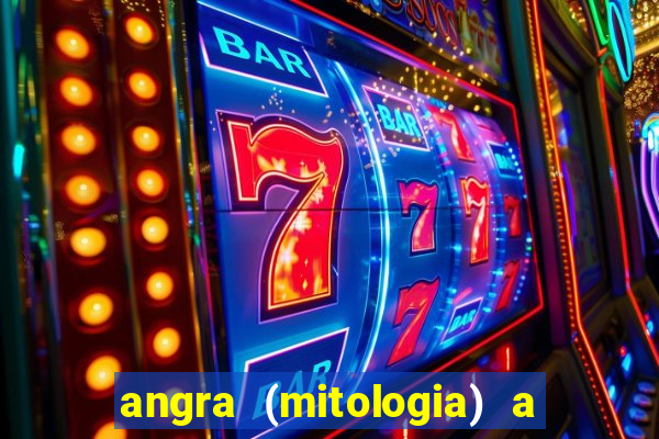 angra (mitologia) a deusa do fogo na mitologia tupi-guarani