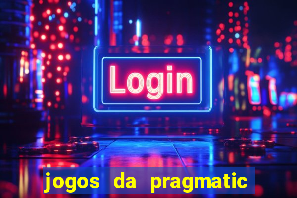 jogos da pragmatic que mais pagam