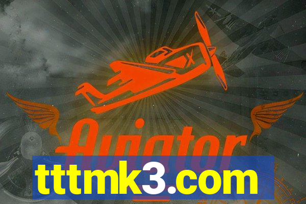 tttmk3.com