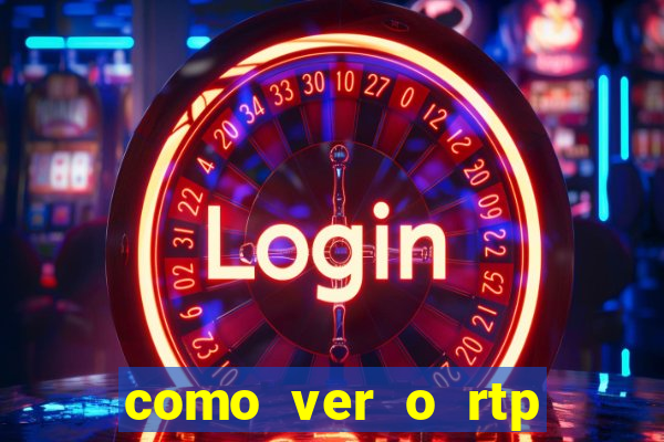 como ver o rtp dos slots