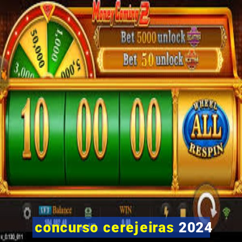 concurso cerejeiras 2024