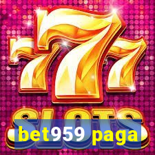 bet959 paga