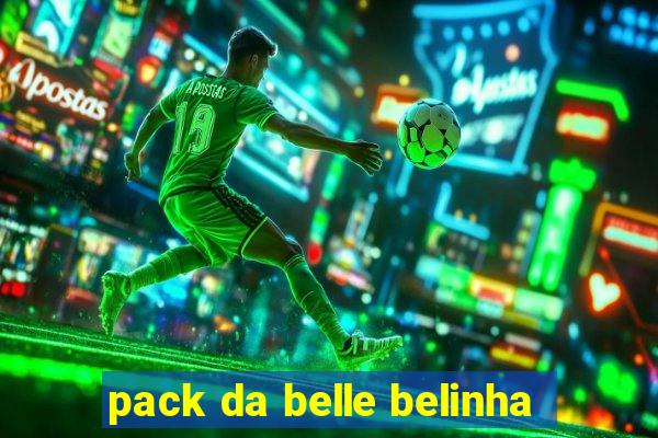 pack da belle belinha