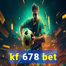 kf 678 bet