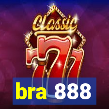 bra 888