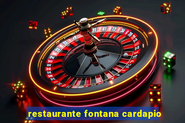 restaurante fontana cardapio