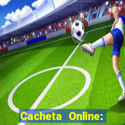 Cacheta Online: Jogo de Cartas