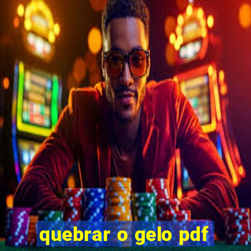 quebrar o gelo pdf