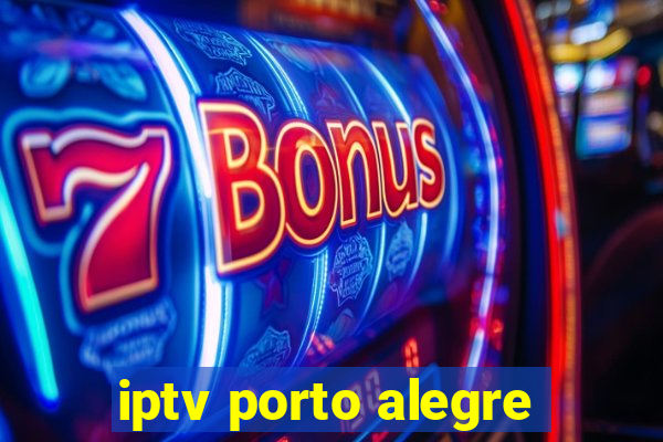 iptv porto alegre