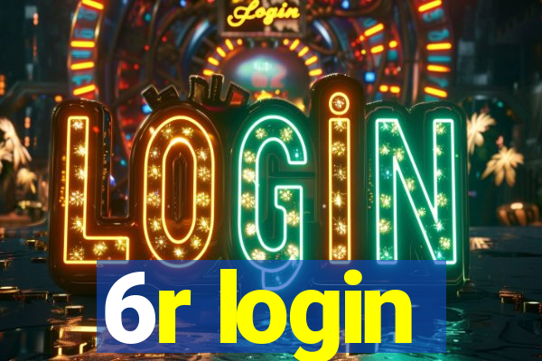 6r login