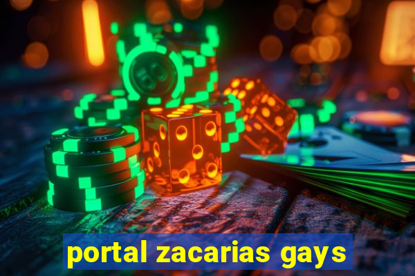 portal zacarias gays