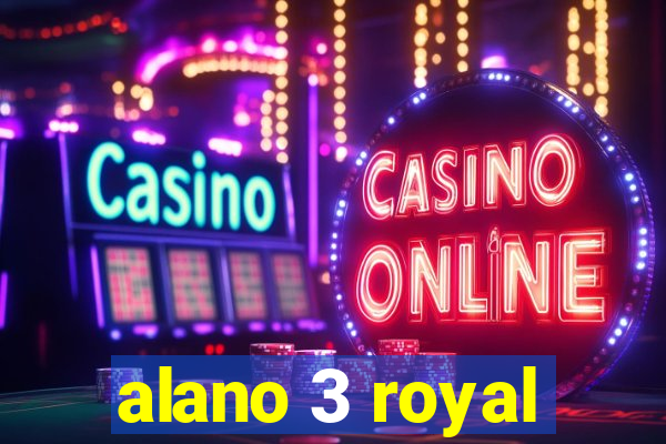 alano 3 royal