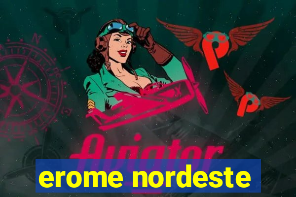 erome nordeste