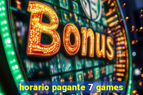 horario pagante 7 games