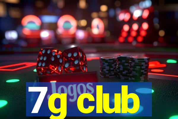 7g club