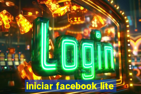 iniciar facebook lite