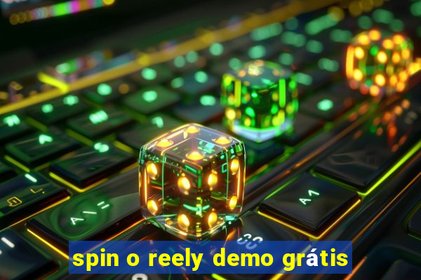 spin o reely demo grátis