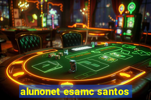 alunonet esamc santos