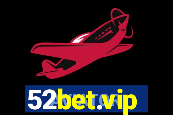 52bet.vip