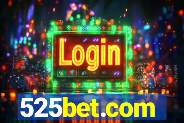 525bet.com