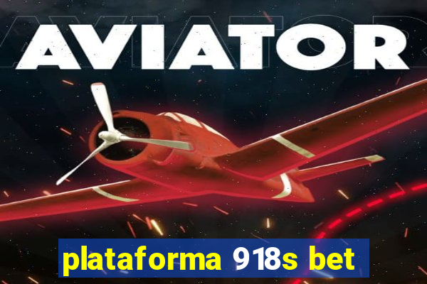 plataforma 918s bet