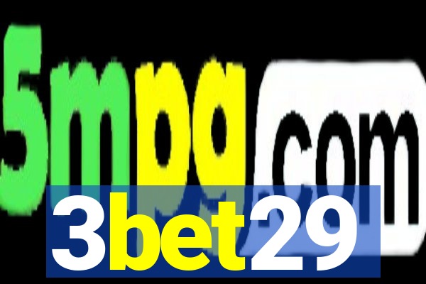 3bet29