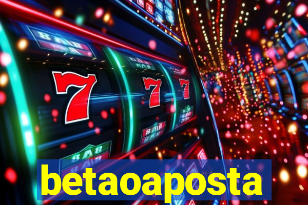 betaoaposta