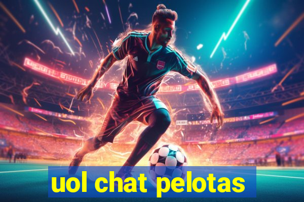 uol chat pelotas