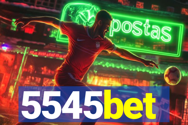 5545bet