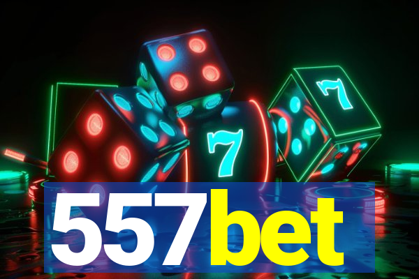 557bet