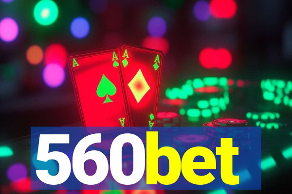 560bet