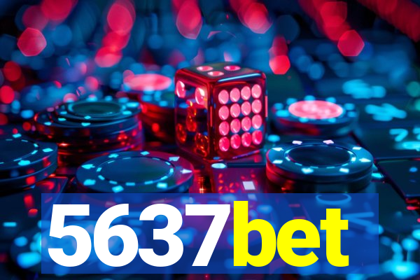 5637bet