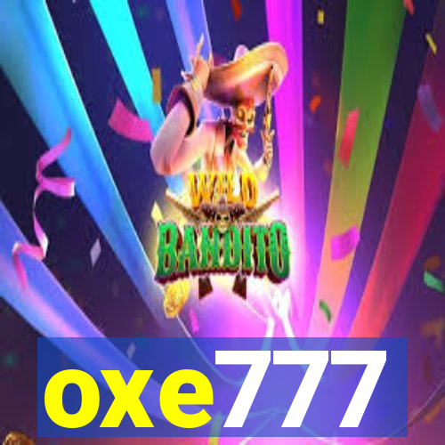 oxe777