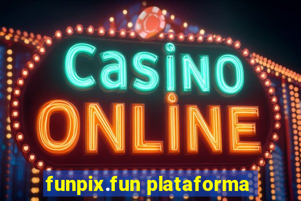 funpix.fun plataforma