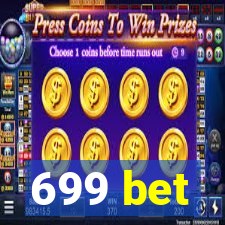 699 bet