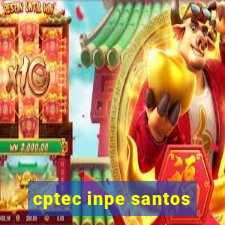 cptec inpe santos