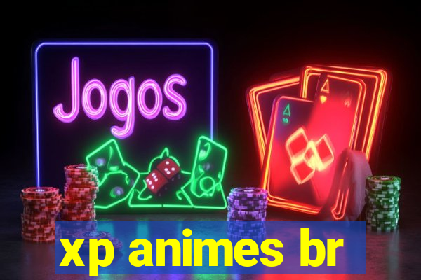 xp animes br