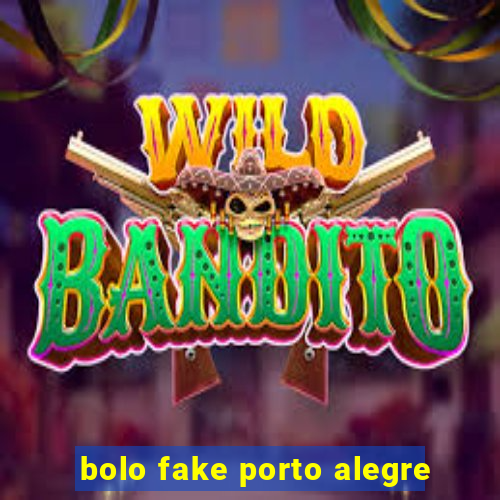 bolo fake porto alegre