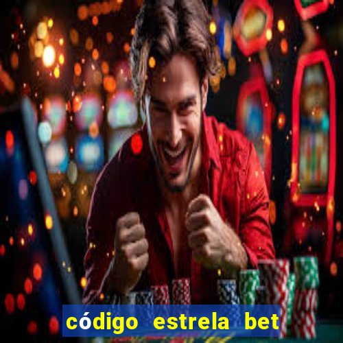 código estrela bet 5 reais