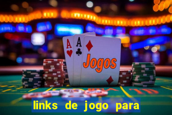 links de jogo para ganhar dinheiro