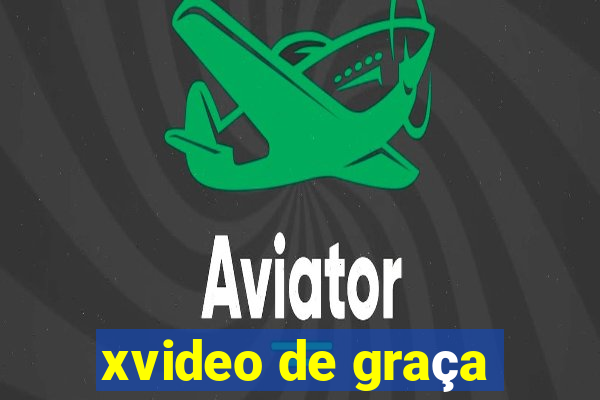 xvideo de graça