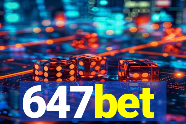 647bet