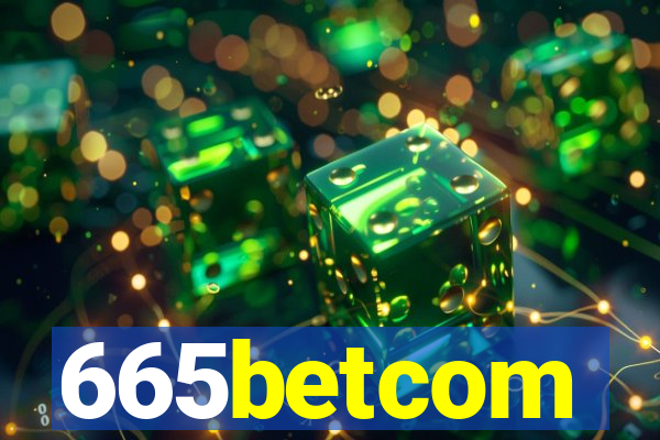 665betcom