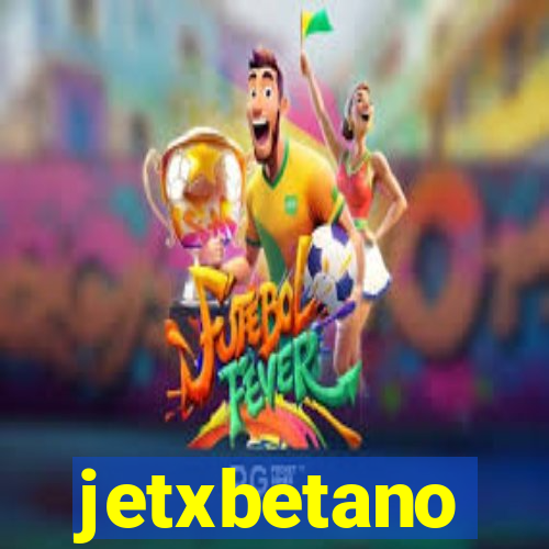 jetxbetano