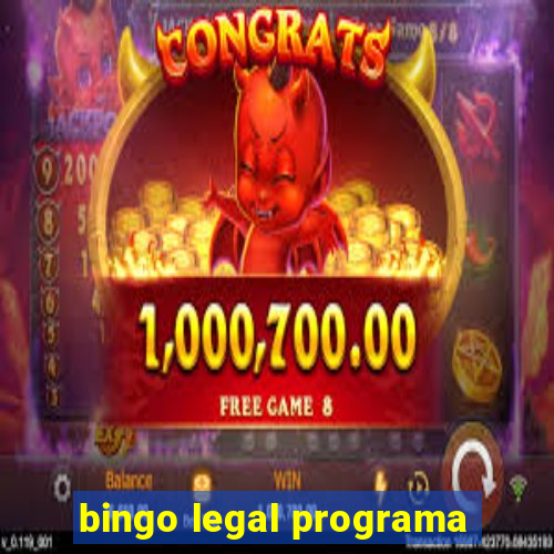 bingo legal programa